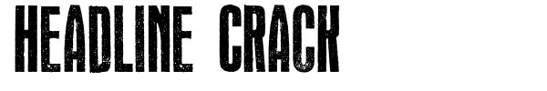 Headline Crack font preview